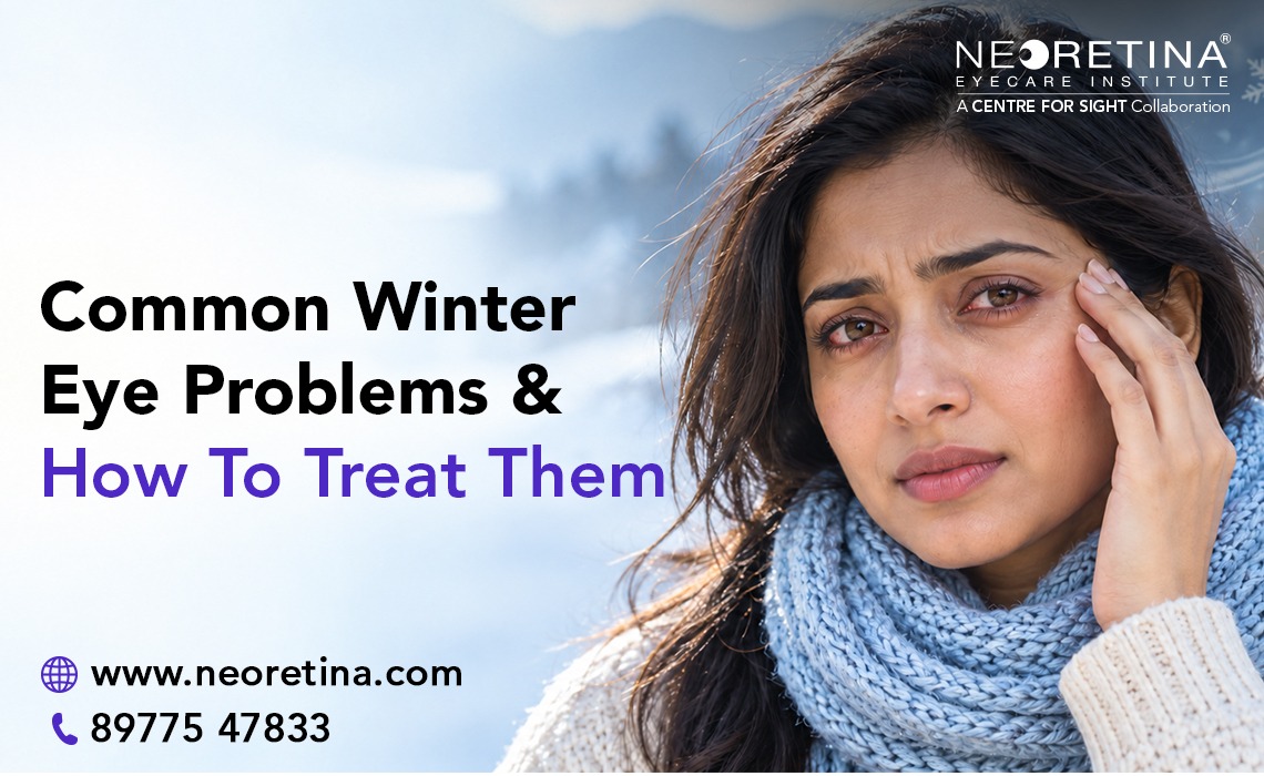 WhatsApp Image 2026-10-27 at 10.32.11 AM Neoretina Blog|Common Winter Eye Problems & How To Treat Them